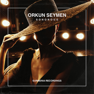 Orkun Seymen - Sonorou (Extended Mix)