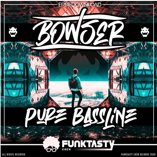 Bowser - Pure Bassline (Original Mix)