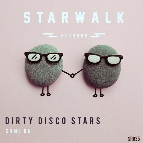 Dirty Disco Stars - Come On (Original Mix)