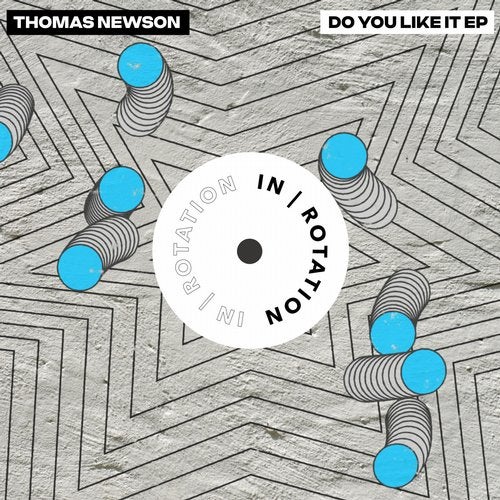 Thomas Newson - Do You Like It (Original Mix)