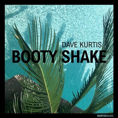 Dave Kurtis - Booty Shake (Original Mix)