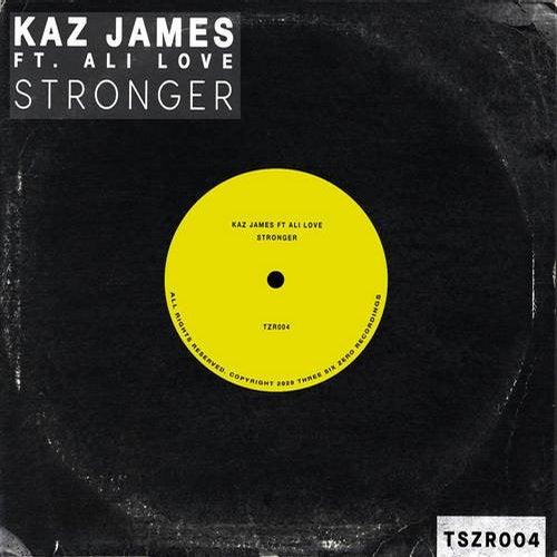 Kaz James, Ali Love - Stronger (Extended)