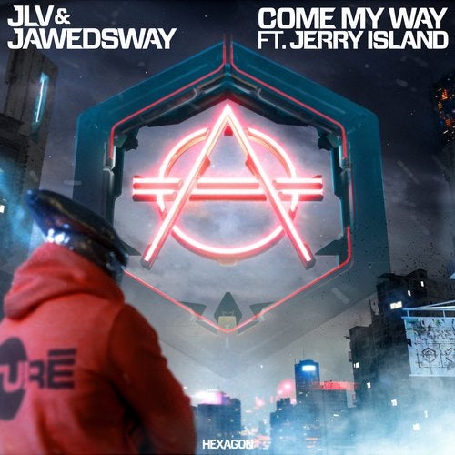 JLV & Jawedsway feat. Jerry Island - Come My Way (Extended Mix)