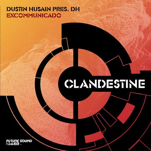 Dustin Husain, DH - Excommunicado (Extended Mix)