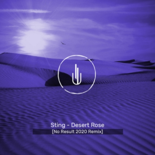 Скачать Sting - Desert Rose (No Result 2020 Remix)/ Melodic House.