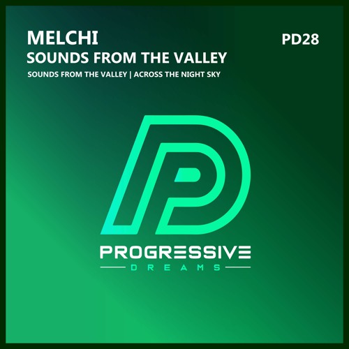 Melchi - Sounds From The Valley (Original Mix)