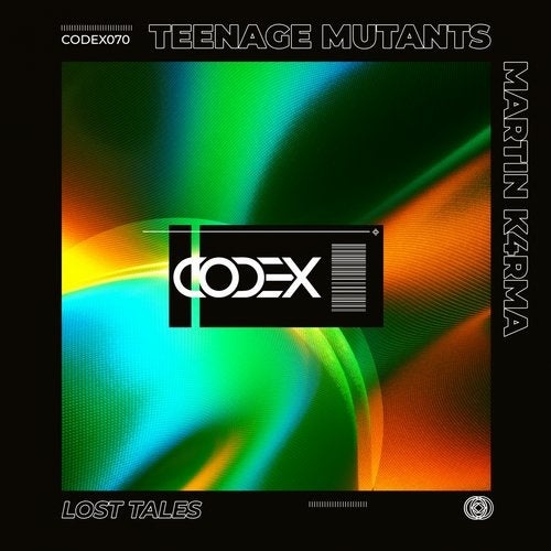 Teenage Mutants, MARTIN K4RMA - Lost Tales (Original Mix)