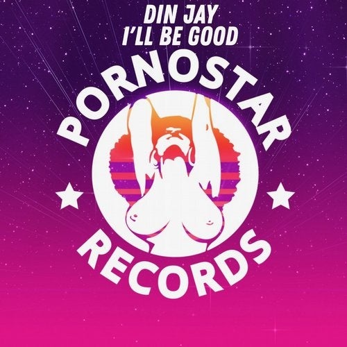 Din Jay - I'll Be Good (Original Mix)