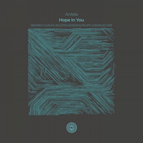 Antela - Hope In You (Chaum Remix)