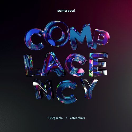 Soma Soul feat. Ed Begley - Complacency (Colyn Remix)