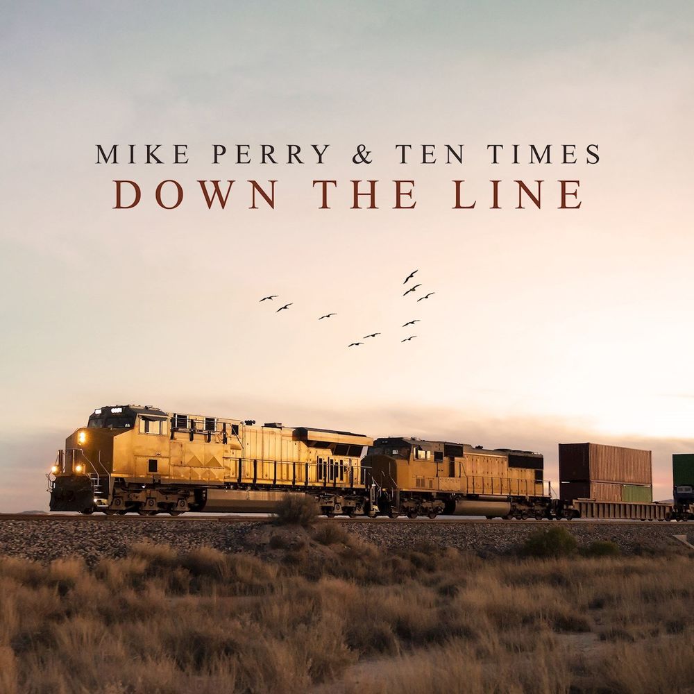 Mike Perry & Ten Times - Down The Line (Original Mix)