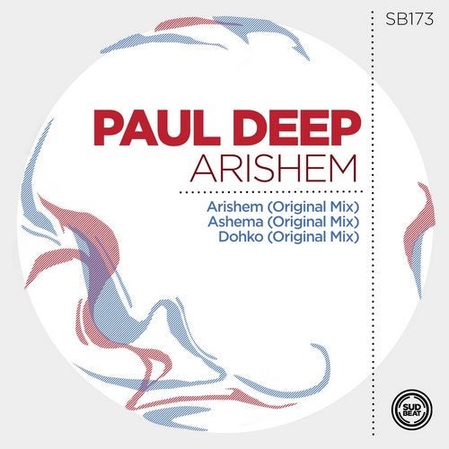 Paul Deep (AR) - Arishem (Original Mix)