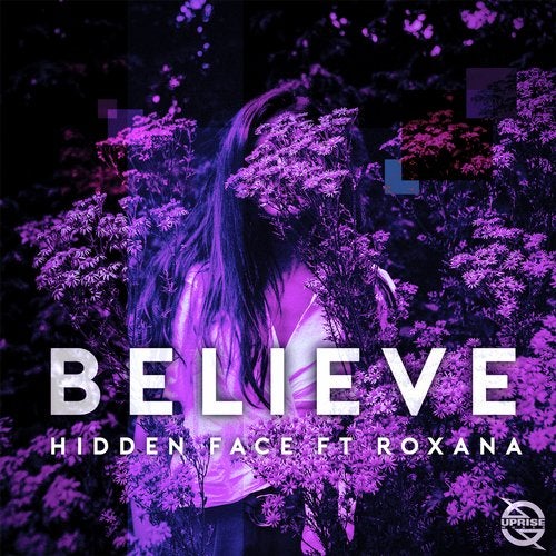 Hidden Face feat. Roxana - Believe (Original Mix)