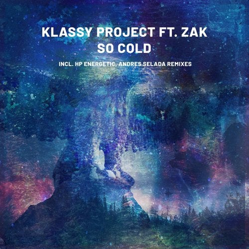 Klassy Project Feat. Zak - So Cold (Hp Energetic Remix)