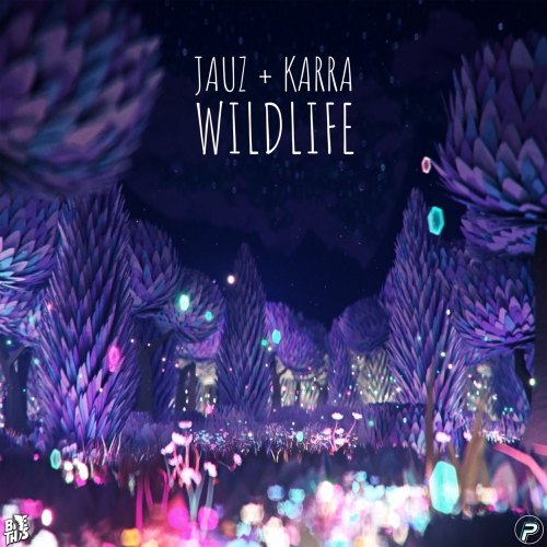 Jauz & Karra - Wildlife (Original Mix)