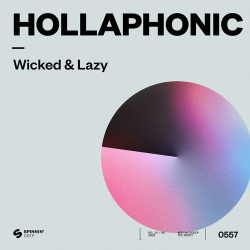 Hollaphonic - Wicked & Lazy (Extended Mix)