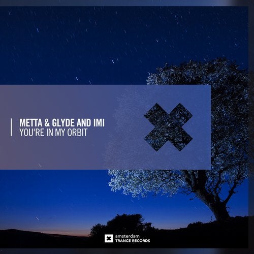 Metta & Glyde & Imi - You're In My Orbit (Extended Mix)