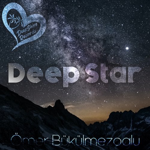 Ömer Bükülmezoğlu - Deep Star