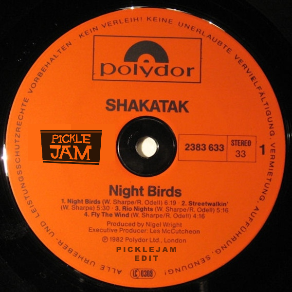 Shakatak - Night Birds (Picklejam Edit)