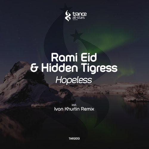 Rami Eid & Hidden Tigress - Hopeless (0riginal Mix)
