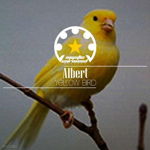 A1bert - Yellow Bird (Original Mix)