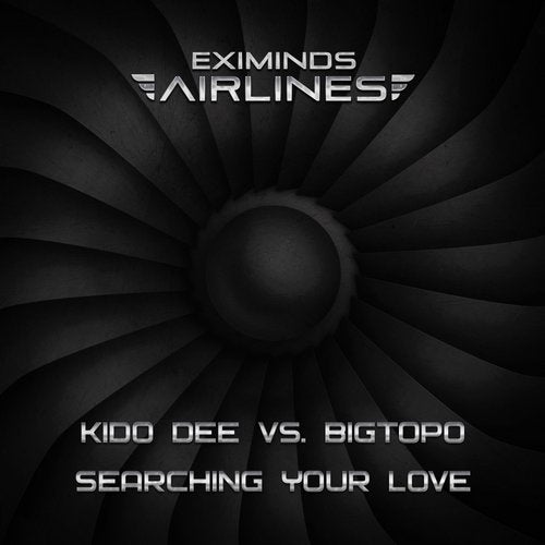 Kido Dee Vs. Bigtopo - Searching Your Love (Original Mix)
