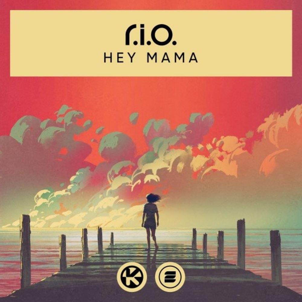 R.I.O. - Hey Mama (Extended Mix)