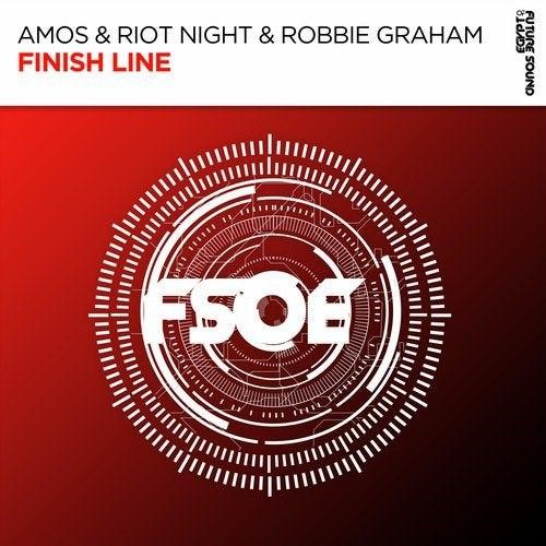 Amos & Riot Night & Robbie Graham - Finish Line (Extended Mix)