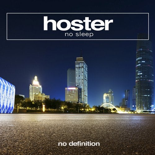 Hoster - No Sleep (Extended Mix)