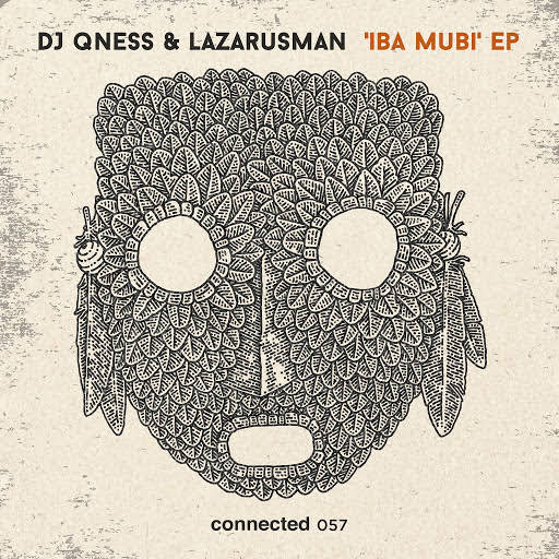 DJ Qness & Lazarusman - Iba Mubi (Original Mix)