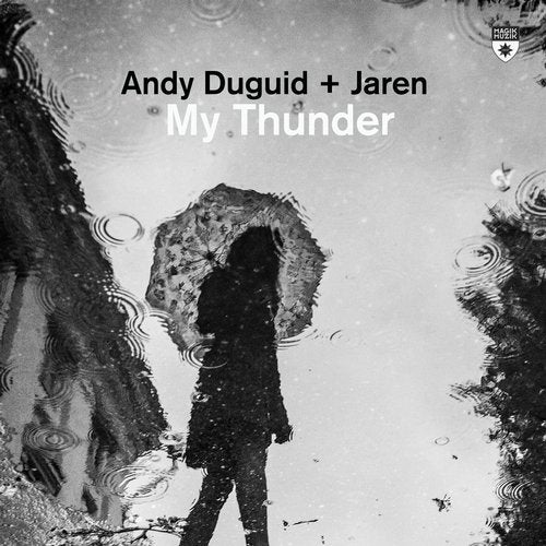 Andy Duguid & Jaren - My Thunder (Extended Mix)