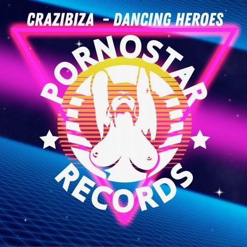 Crazibiza - Dancing Heroes (Original Mix)