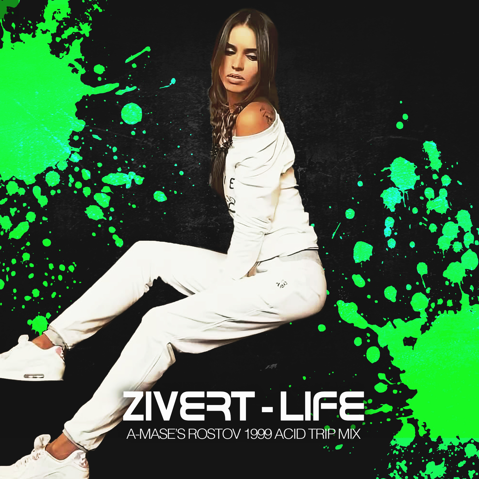 Zivert - Life (A-Mases Rostov 1999 Acid Trip Remix)