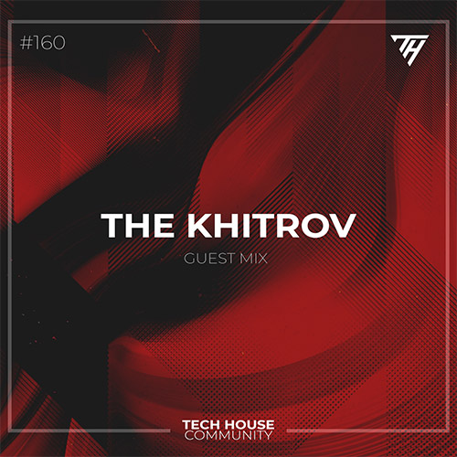 The Khitrov - TH Podcast #160