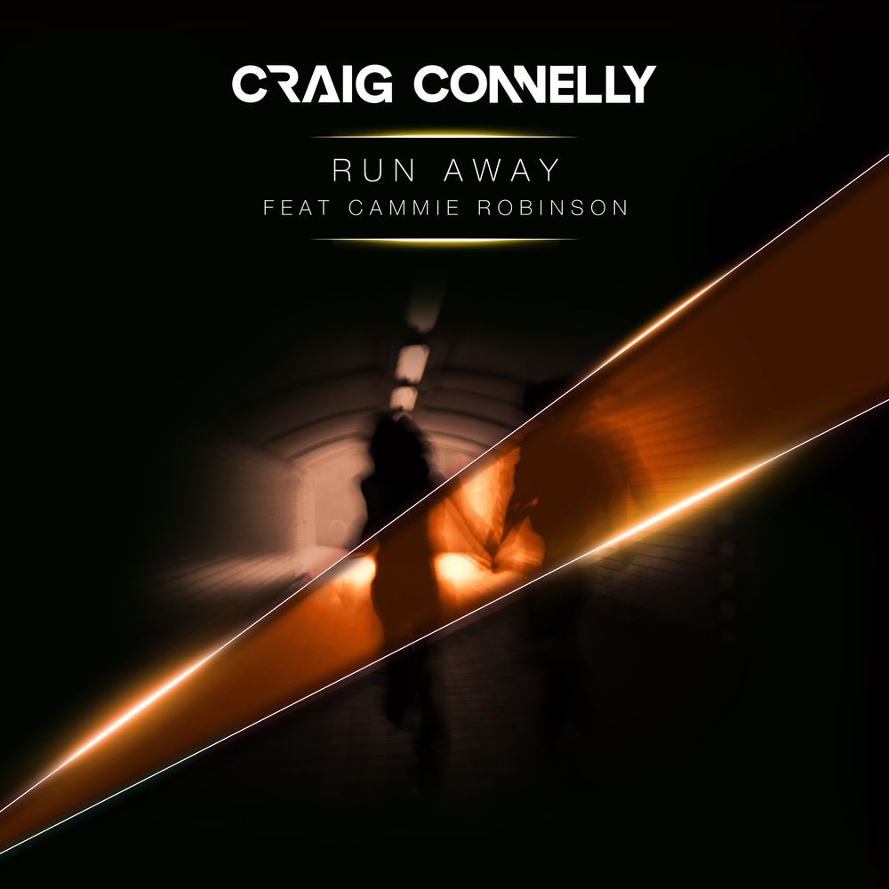 Craig Connelly & Cammie Robinson - Run Away (Extended Club Mix)