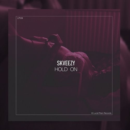 Skveezy - Hold On (Original Mix)
