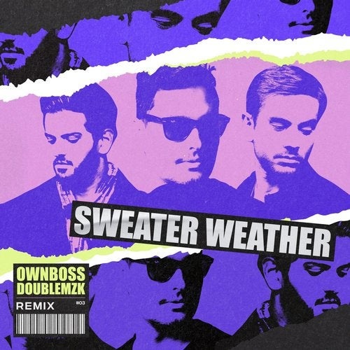 Öwnboss, Double MZK - Sweater Weather (Remix)