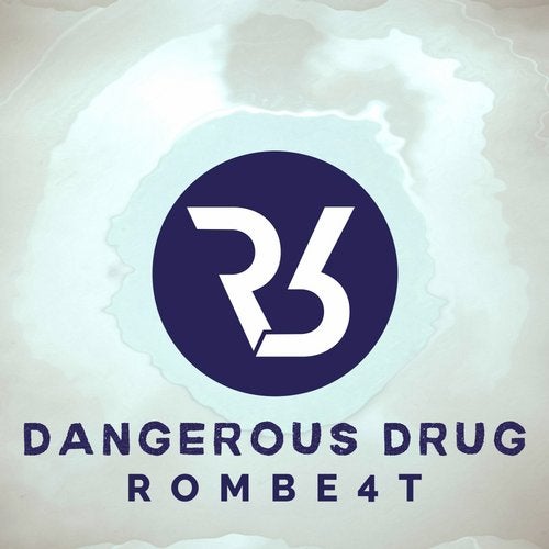 ROMBE4T - Dangerous Drug (Club Edit)