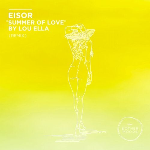 Eisor, Lou Ella - Summer of Love (Remix)