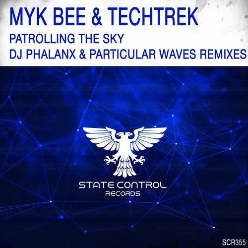 Myk Bee & TechTrek - Patrolling The Sky (Particular Waves Extended Remix)