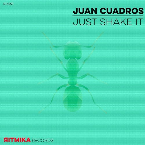 Juan Cuadros - Just Shake It (Original Mix)