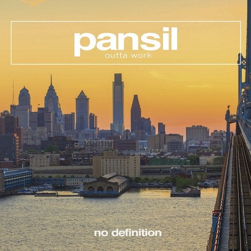Pansil - Outta Work (Extended Mix)