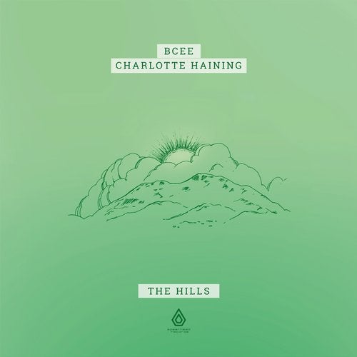 Bcee Feat. Charlotte Haining - The Hills (Original Mix)