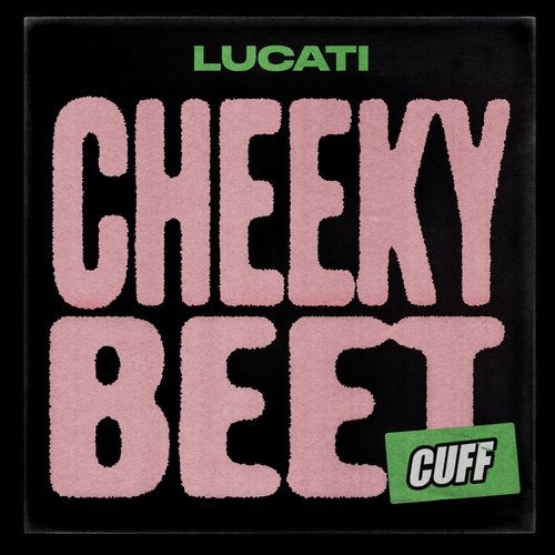 Lucati - Cheeky Beet (Original Mix)