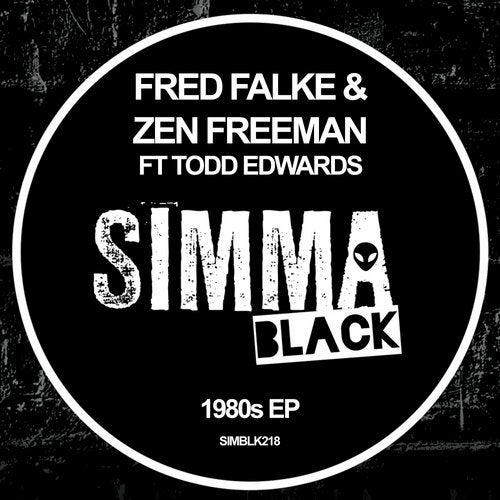 Fred Falke , Todd Edwards , Zen Freeman - 1980s (Original Mix)