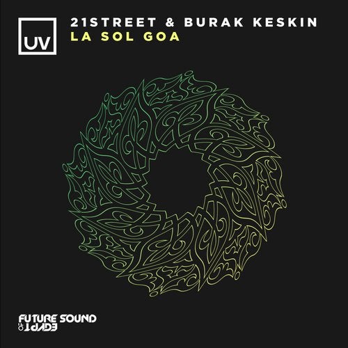 21street, Burak KESKIN - La Sol Goa (Extended Mix)