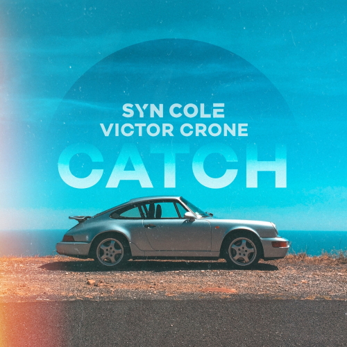 Syn Cole & Victor Crone - Catch (Extended Mix)