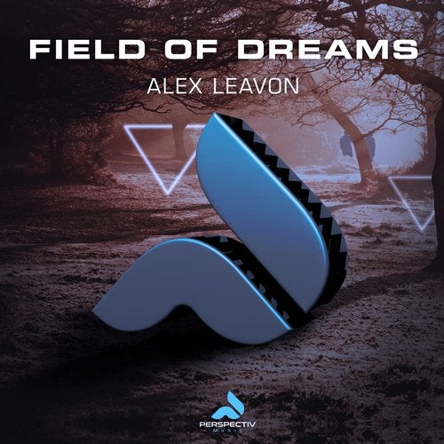 Alex Leavon - Field Of Dreams (Extended Mix)