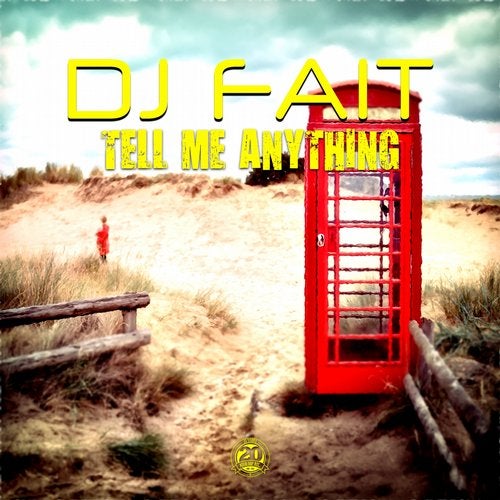 DJ Fait - Tell Me Anything (Satellite Robots Remix)