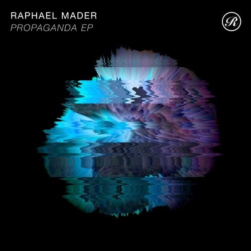 Raphael Mader - Propaganda (Original Mix)